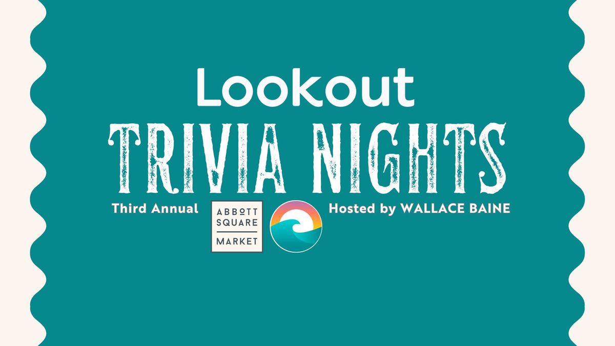 July Lookout Trivia Night in Abbott Square