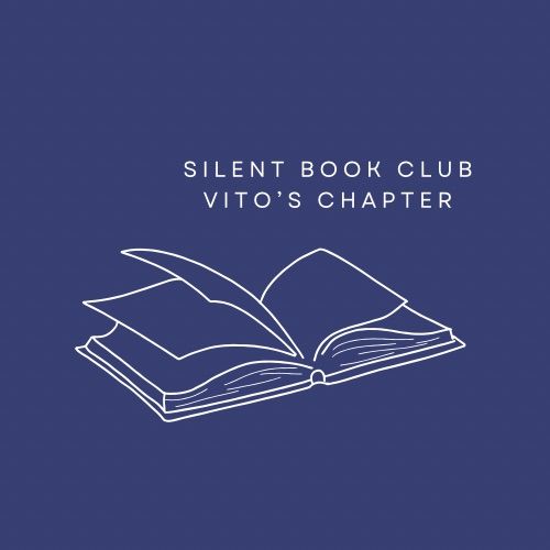 Silent Book Club \/ Vito\u2019s Chapter