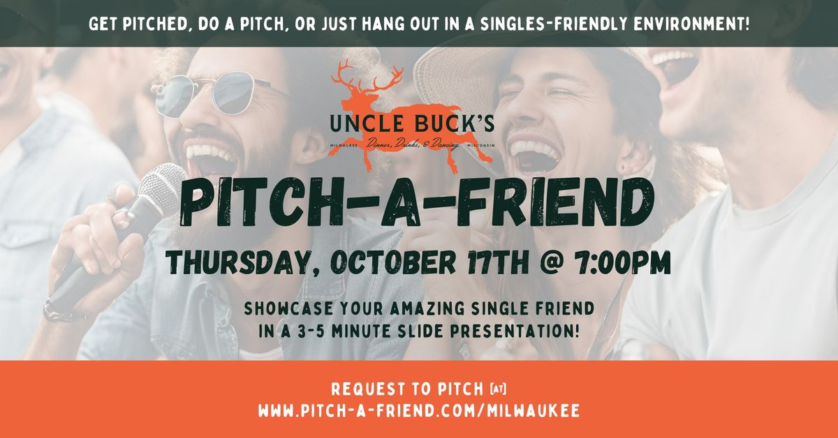 Pitch-A-Friend @ Uncle Buck's