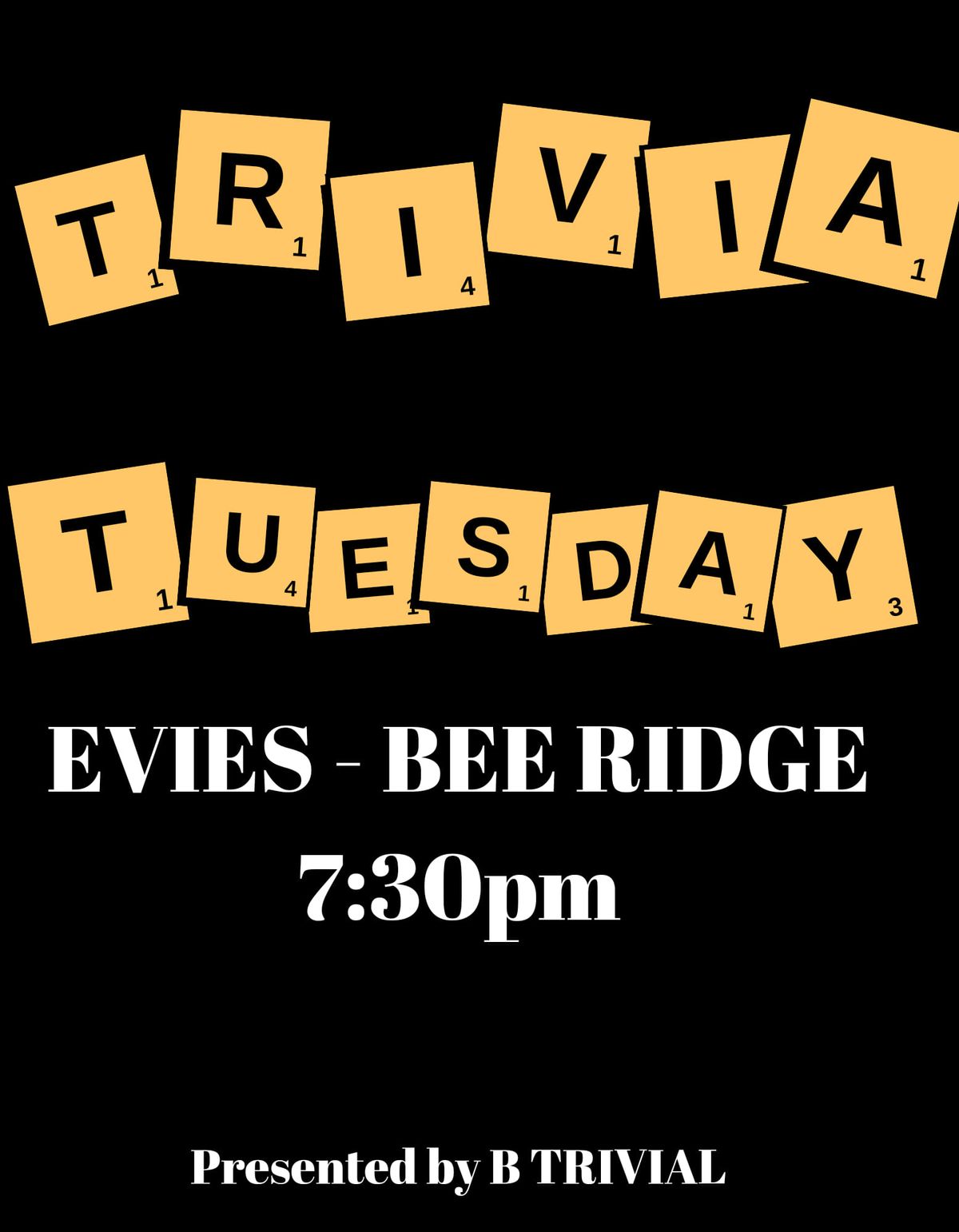 EVIE'S TRIVIA TUESDAYS - BEE RIDGE