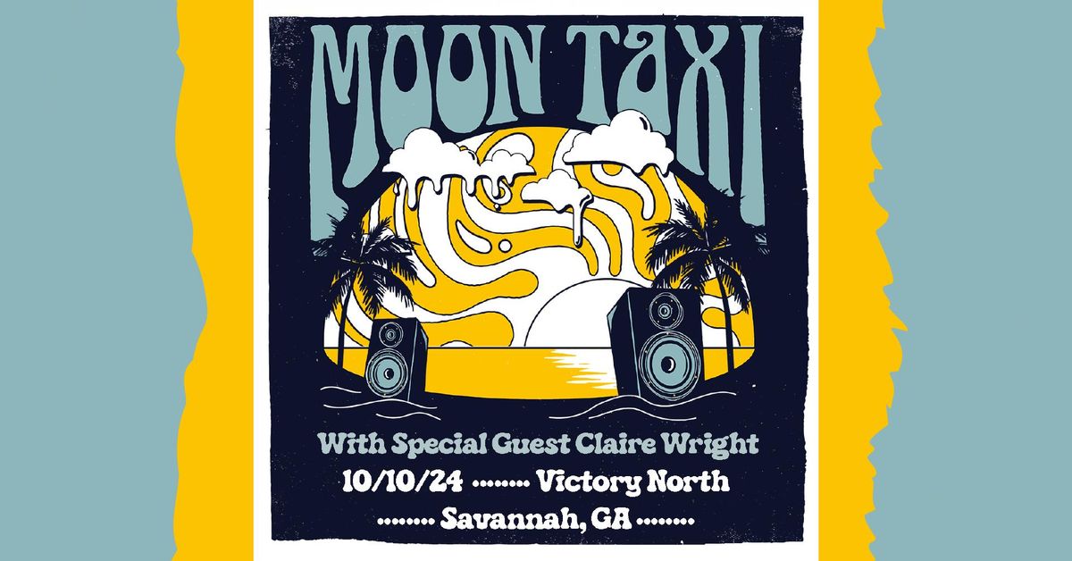 Moon Taxi w\/ Special Guest Claire Wright