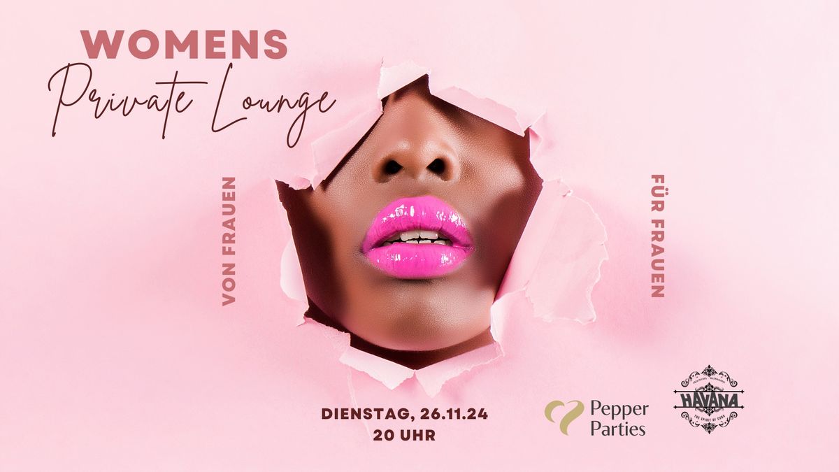 Womens Private Lounge - nur f\u00fcr Frauen!