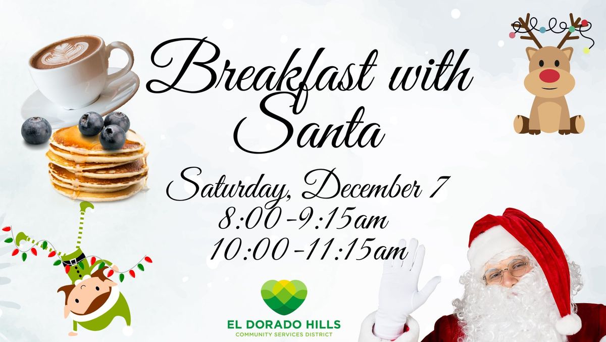 16th Annual Breakfast with Santa! Two Seatings: 8-9:15am\/10-11:15am