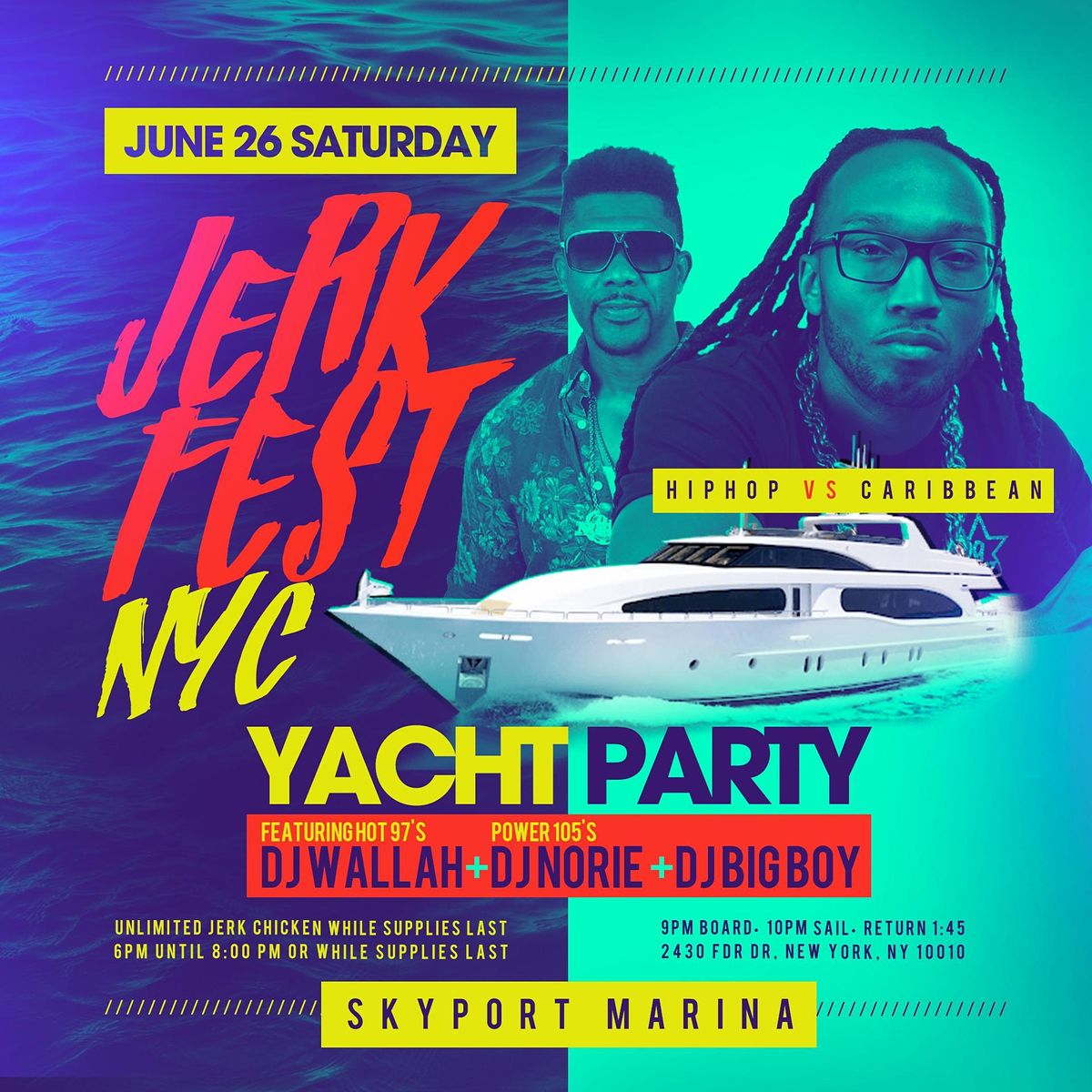Hot 97.1 Jerk Fest  Yacht Party DJ Wallah & DJ Norie
