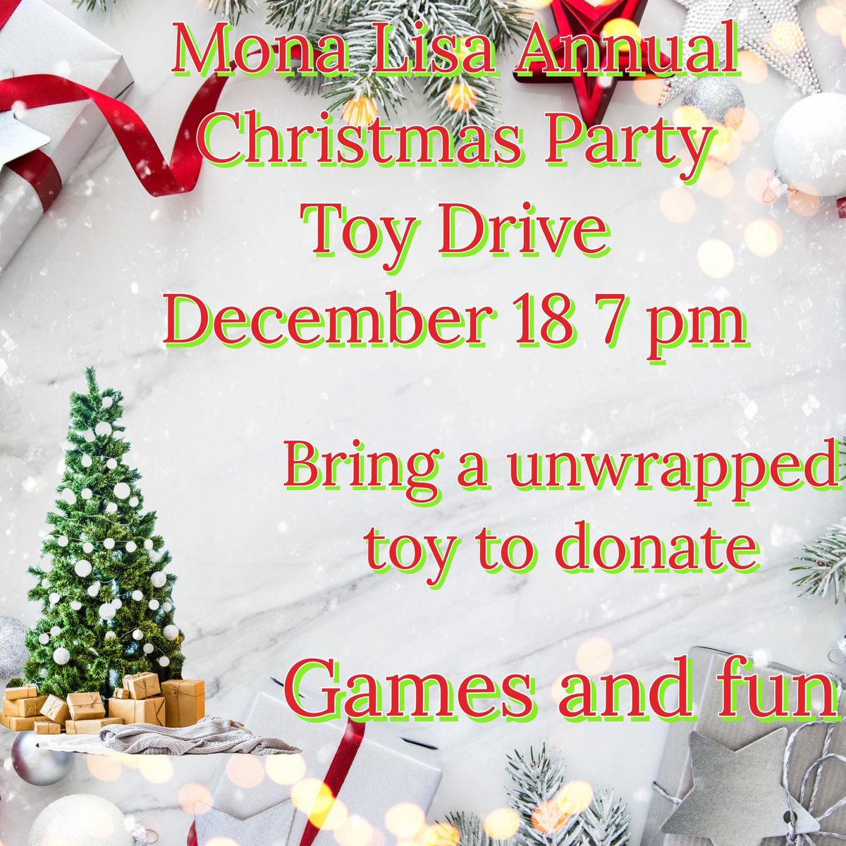 Mona Lisa Annual Toy Drive Christmas Party 