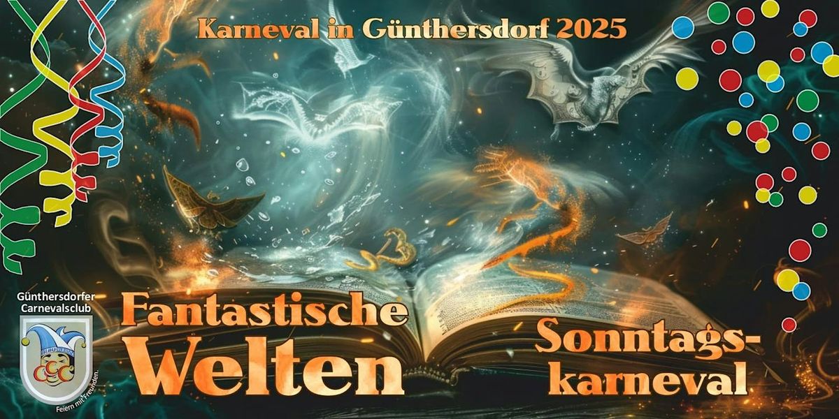 Karneval in G\u00fcnthersdorf - FANTASTISCHE WELTEN - Sonntagskarneval