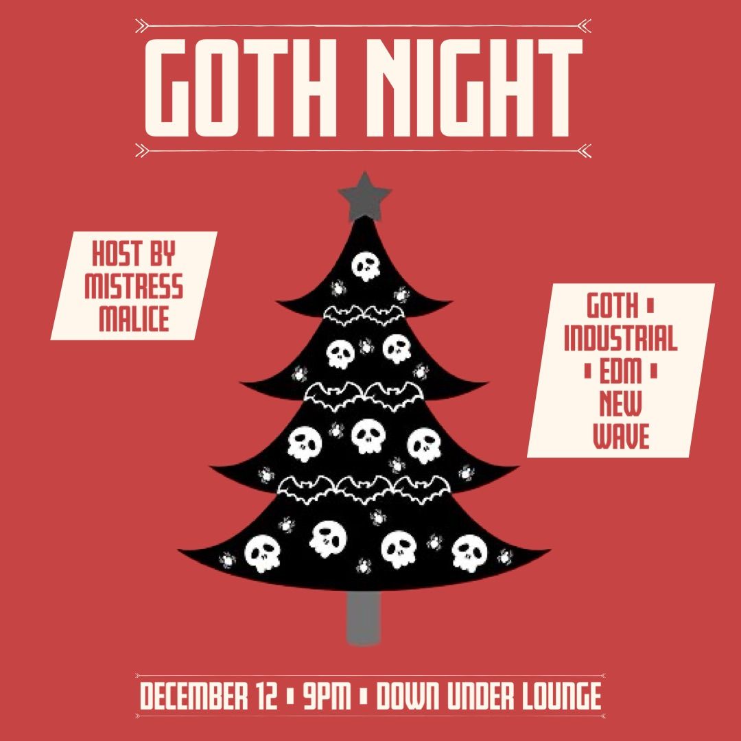 Goth Night: Hosted by Misstress  Malice 