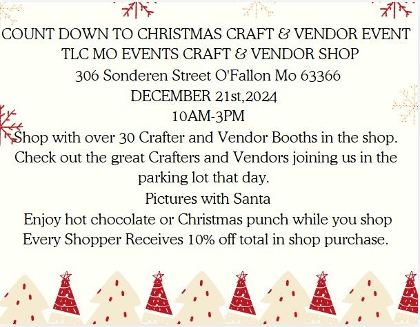 Count Down to Christmas Craft & Vendor Event 