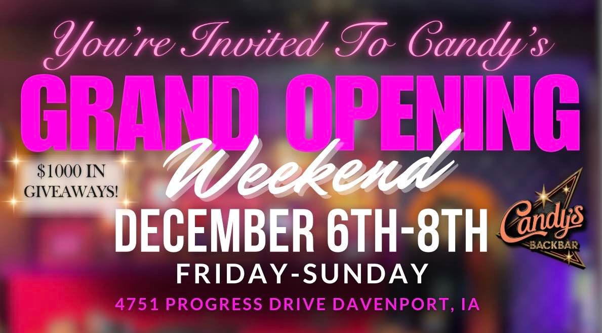 GRAND OPENING WEEKEND! 