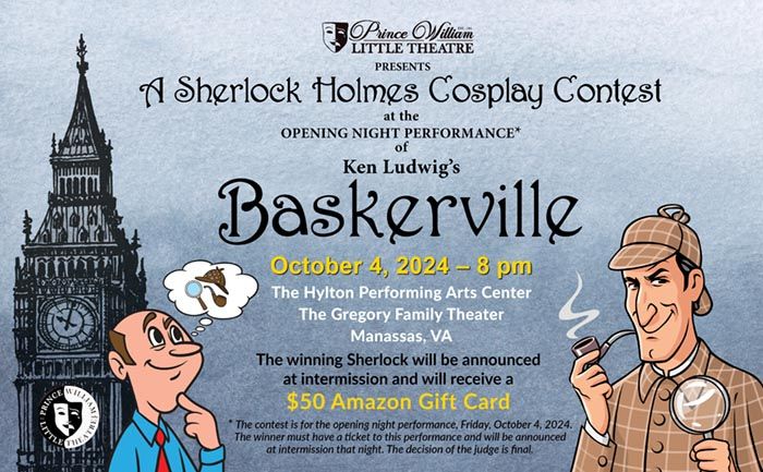 Ken Ludwig's Baskerville: A Sherlock Holmes Mystery Cosplay Night