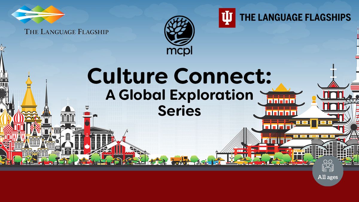 Culture Connect: A Global Exploration Series