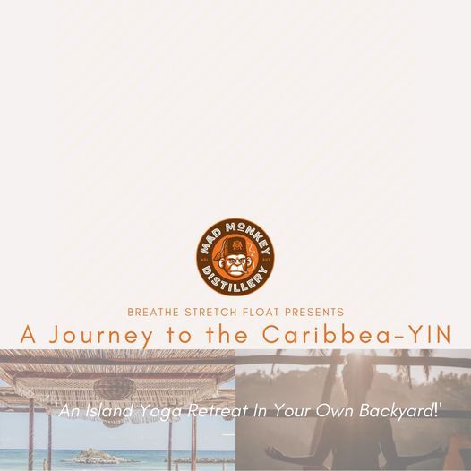 ' A Journey to the Caribbea-YIN' @ Mad Monkey Distillery