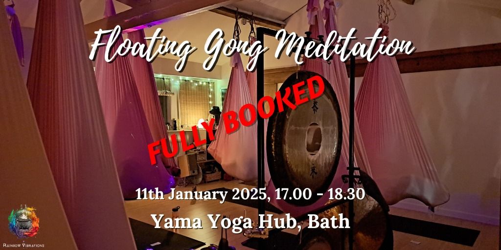 Fully Booked ~ Floating Gong Meditation