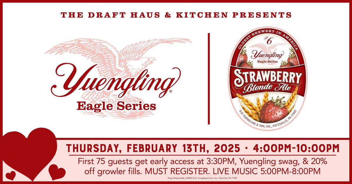 Yuengling Eagle Series #6: Strawberry Blonde Ale + Live Music