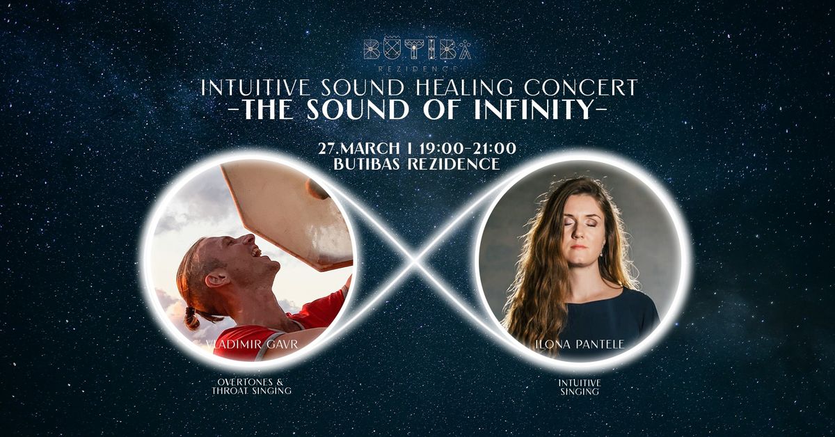 Intuitive sound healing concert I The Sound of infinity