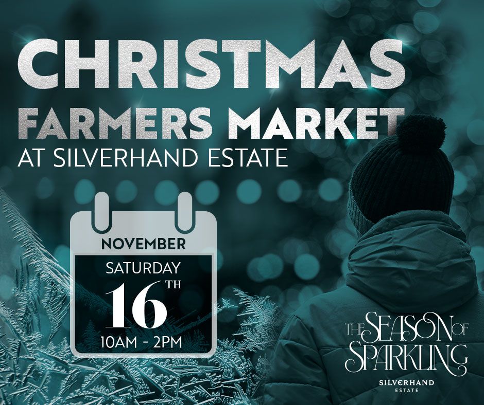 Christmas Farmers Market at Silverhand Estate