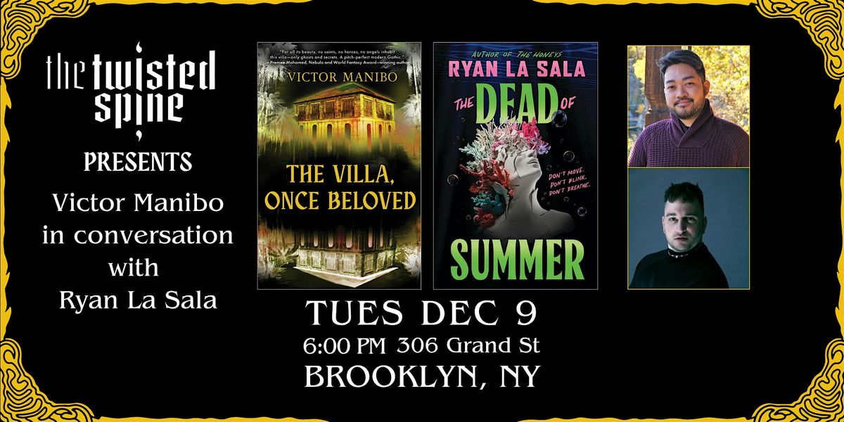 THE VILLA ONCE BELOVED  with Victor Manibo and Ryan La Sala!