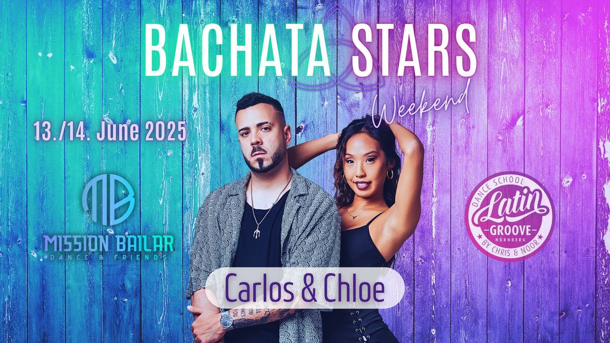 Bachata Stars Weekend with Carlos and Chloe 