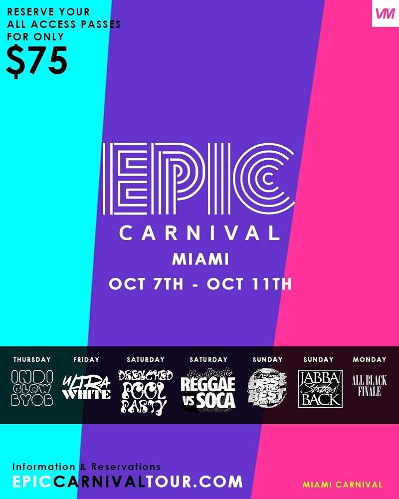 EPIC CARNIVAL ALL ACCESS BAND |  (Access To 6+ EVENTS MIAMI CARNIVAL 2021)