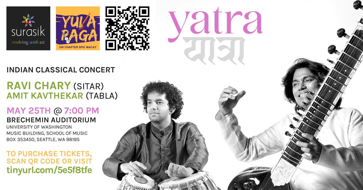 YATRA: Indian Classical Sitar & Tabla ft. Ravi Chary + Amit Kavthekar