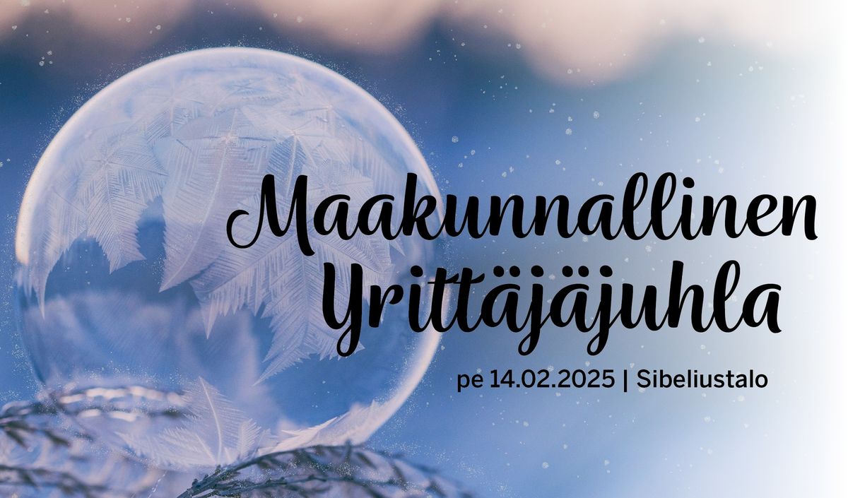 Maakunnallinen Yritt\u00e4j\u00e4juhla