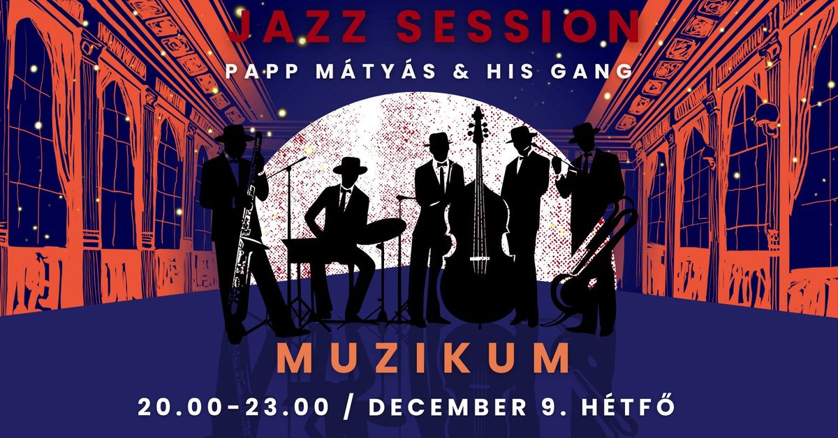 Jazz Session with Papp M\u00e1ty\u00e1s & his Gang