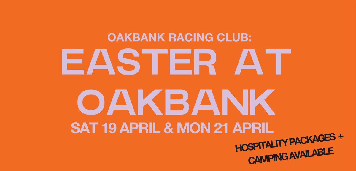 Easter at Oakbank 2025