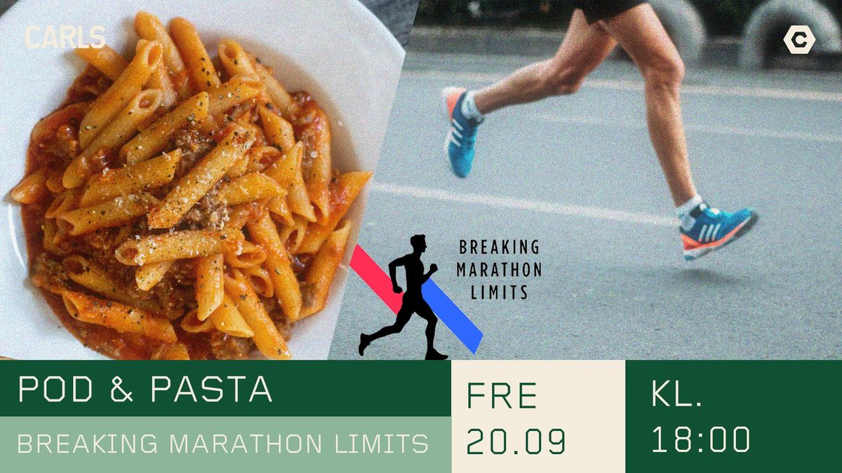 Pod & Pasta: Breaking Marathon Limits (Oslo Maraton warm up)