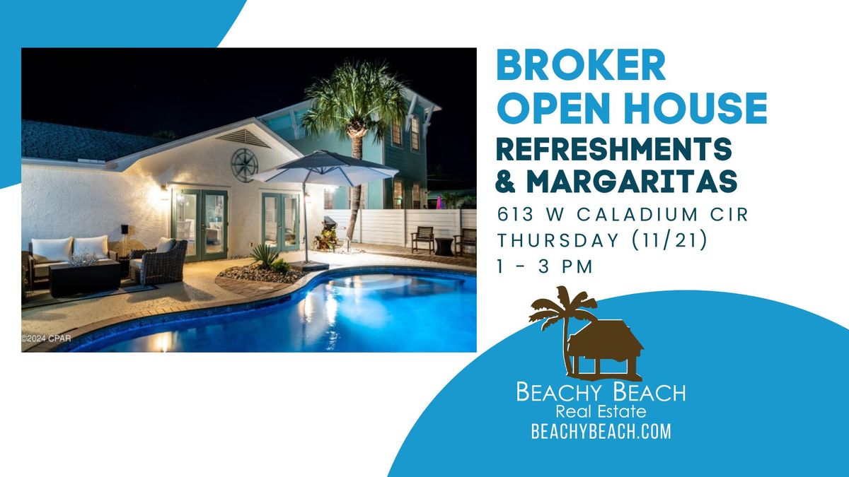 Broker Open House - Refreshments & Margaritas