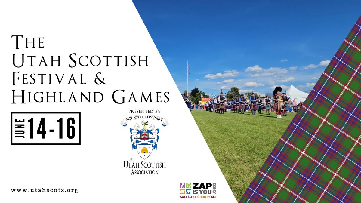 The 2024 Utah Scottish Festival and Highland Games