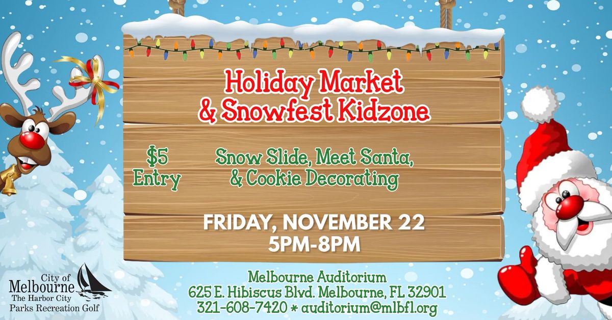 Snowfest Kidzone at the Holiday Market