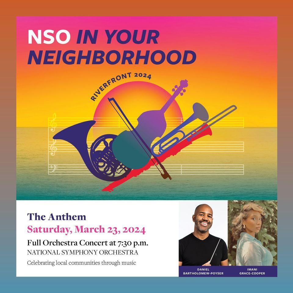 NSO In Your Neighborhood: Full-Orchestra Concert at The Anthem