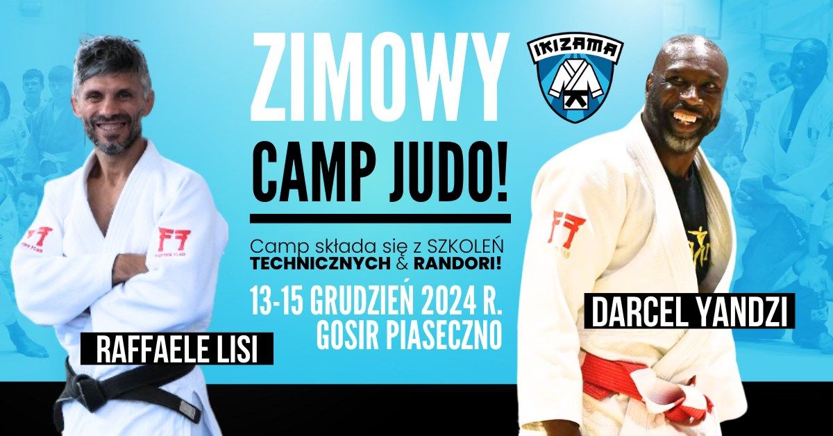 Judo WinterCamp with Superstar! !?? Darcel Yandzi, Raffaele Lisi & Anaysi Hern\u00e1ndez