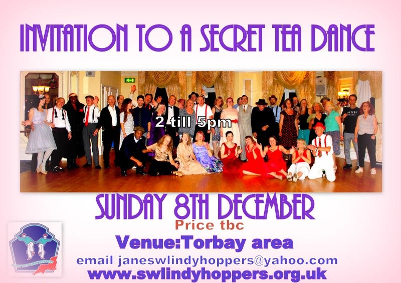 The Secret Tea Dance !!! 