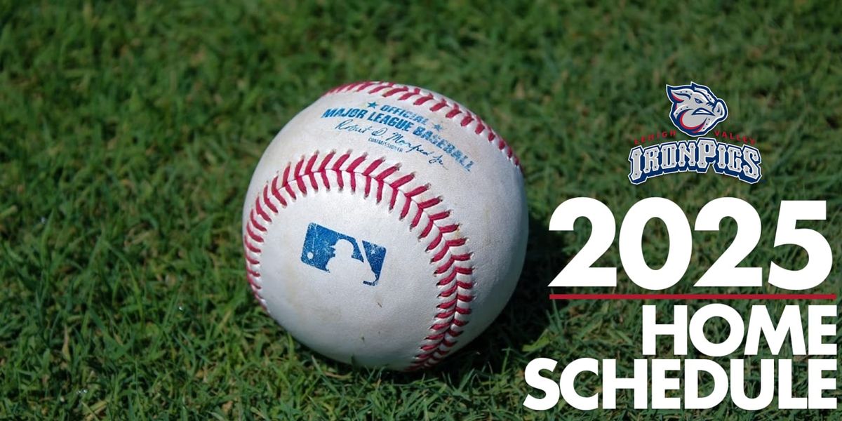 Columbus Clippers at Lehigh Valley IronPigs at Coca-Cola Park