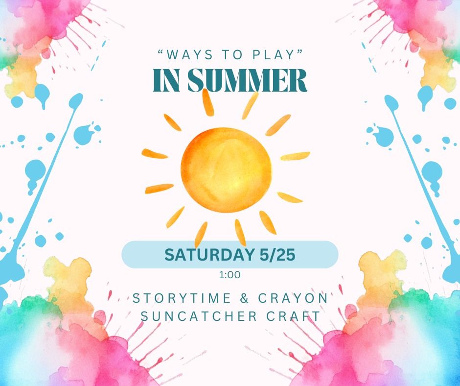 Ways to Play - Storytime and Suncatcher Craft