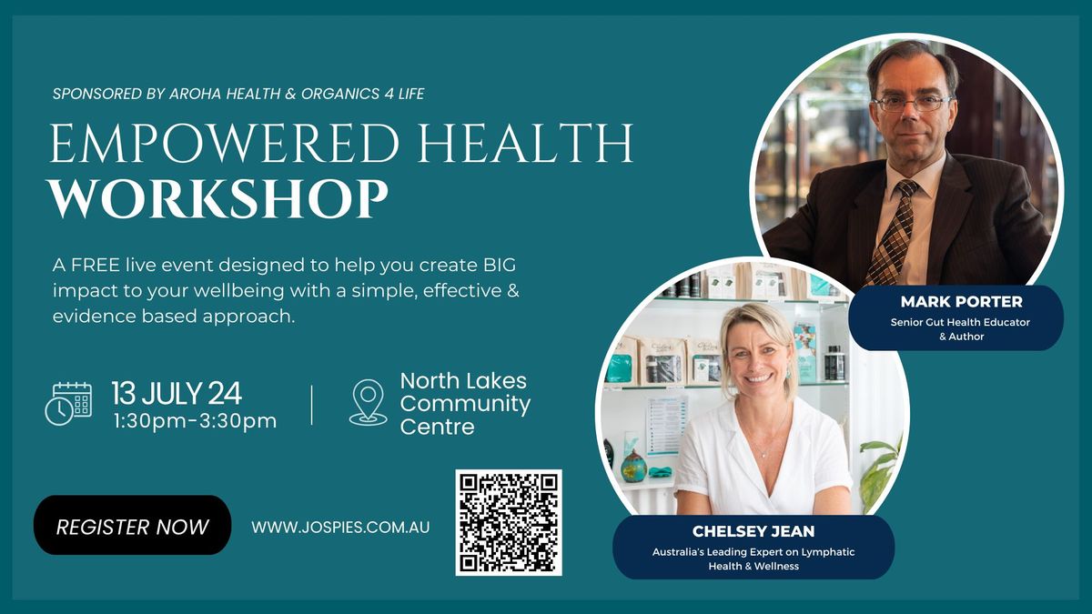 EMPOWERED HEALTH - LIVE WORKSHOP WITH CHELSEY JEAN & MARK PORTER