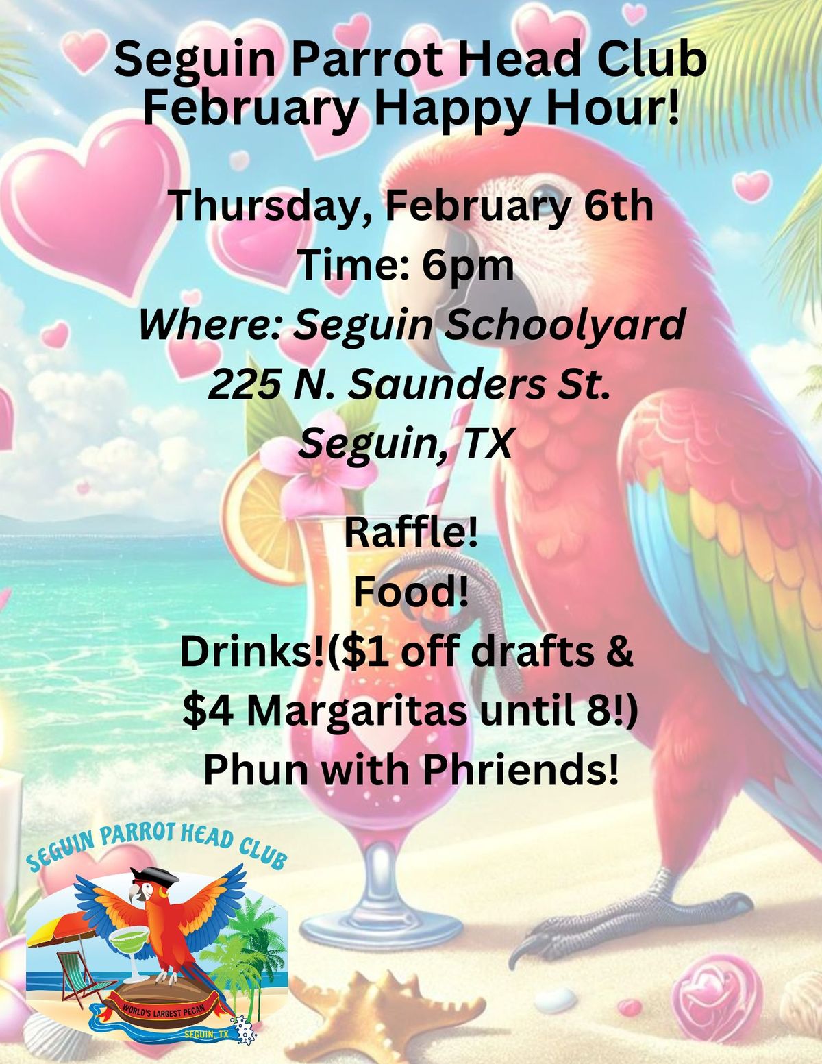 Seguin Parrot Head Club February Happy Hour