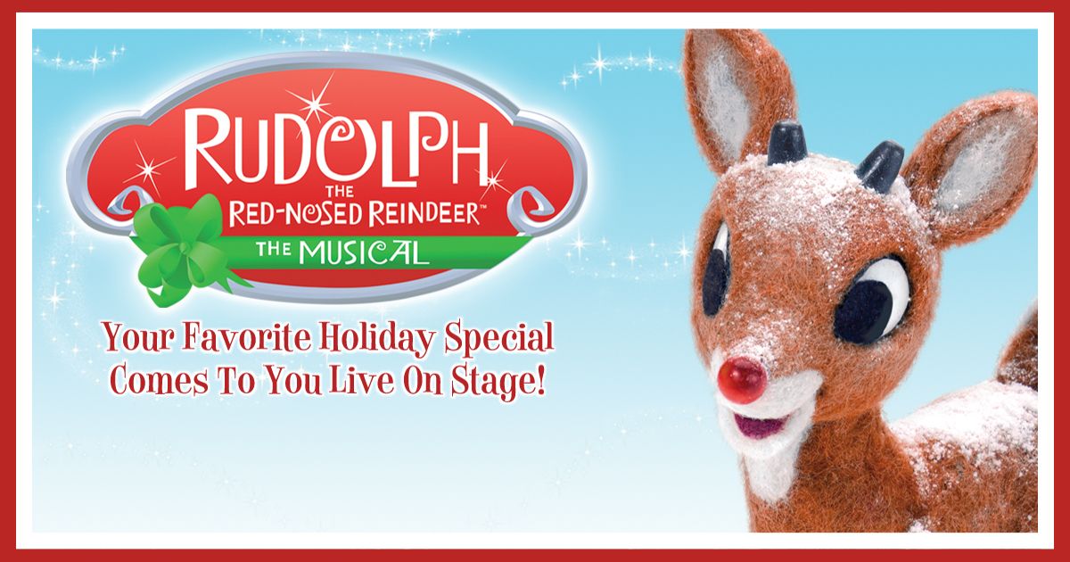 Rudolph the Red-Nosed Reindeer The Musical