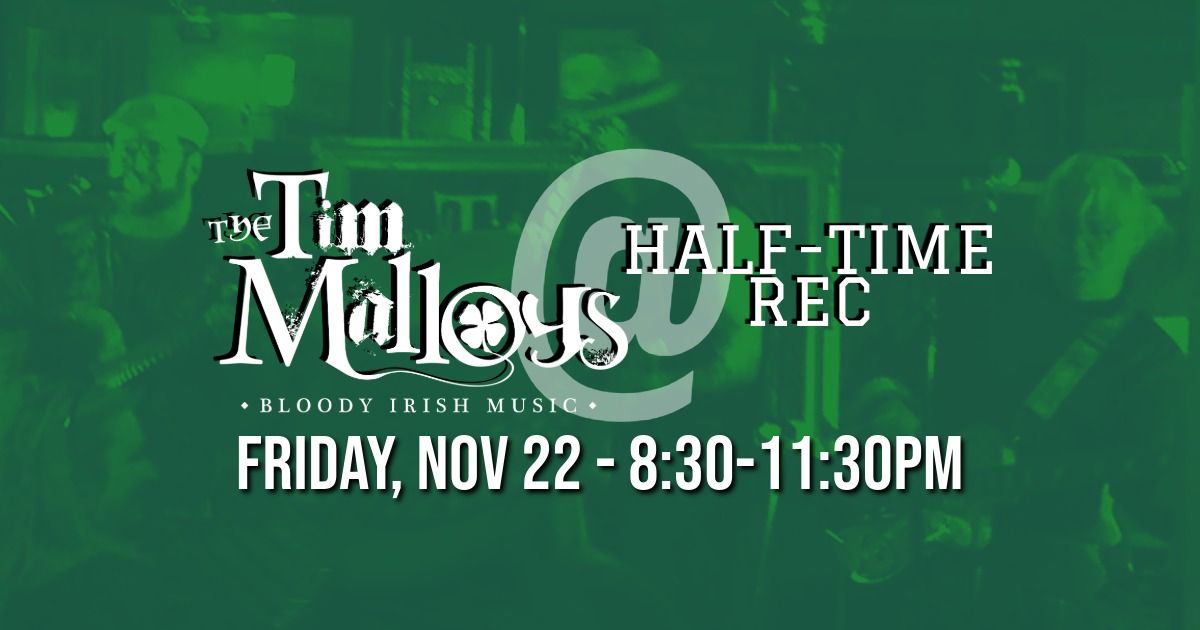 November at the Rec with the Tim Malloys!