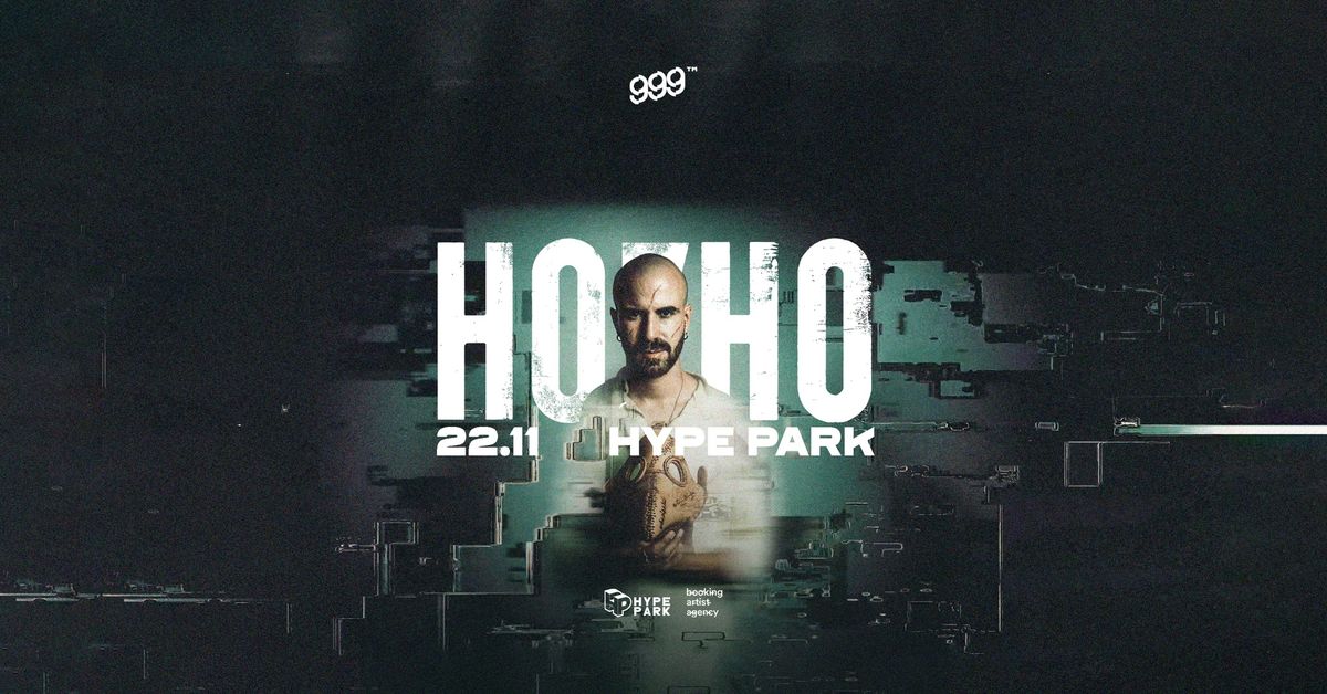 Hozho \u00b7 22 listopada 2024 \u00b7 Hype Park