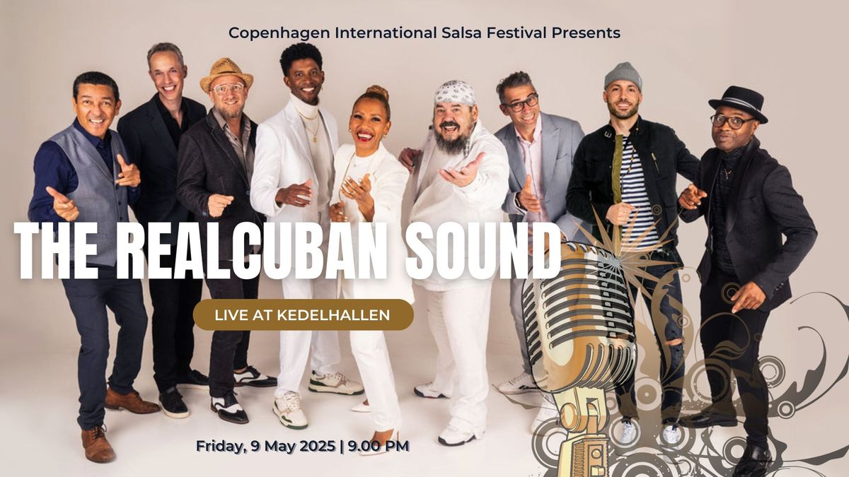 The Real Cuban Sound -  Live at Kedelhallen