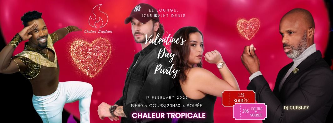 Chaleur Tropical Valentines Day Special