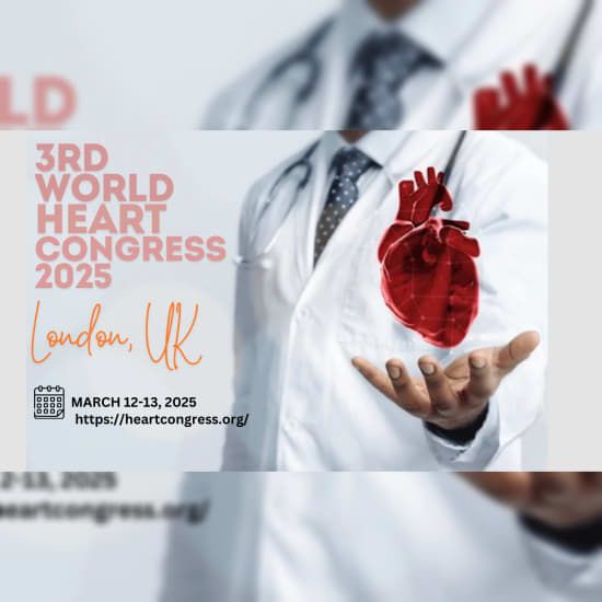 3rd world heart congress 2025, March 12-13, London, UK