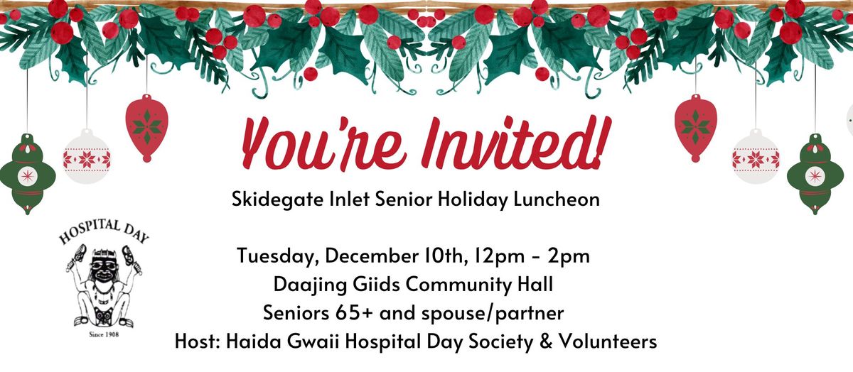 Skidegate Inlet Seniors (65+) Holiday Luncheon - Daajing Giids