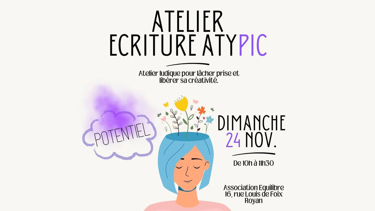 Atelier d'Ecriture AtyPIC - Dimanche 24 Novembre