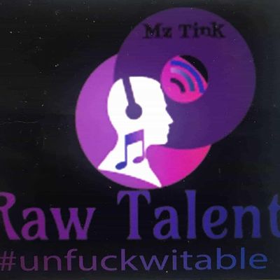 Raw Talent with Mz Tink