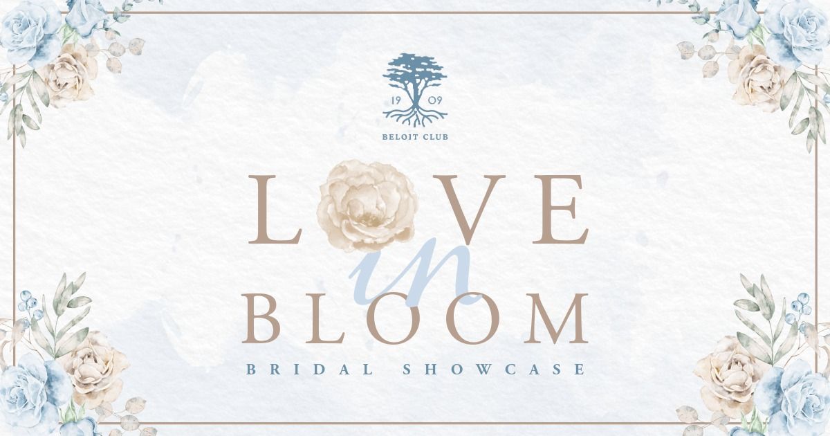 Love in Bloom Bridal Showcase