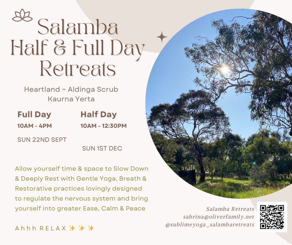 Salamba Half Day Retreat \ud83c\udf33