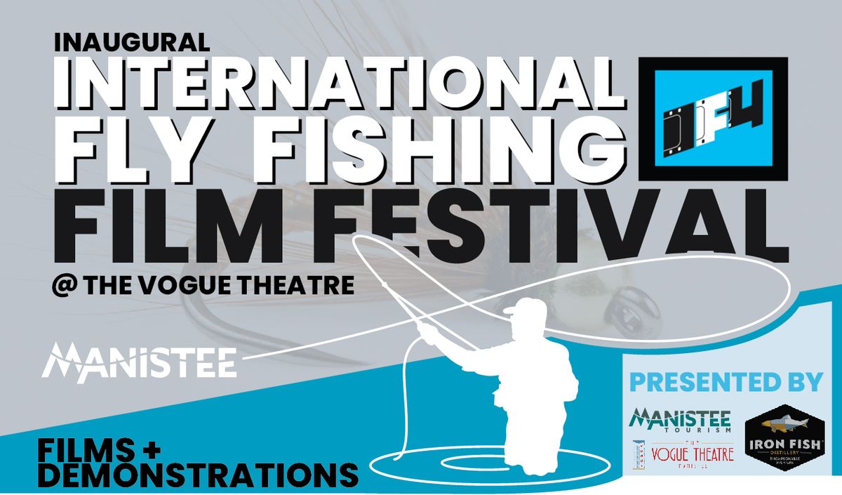 Fly Fishing Film Tour at Vogue Theatre - IN